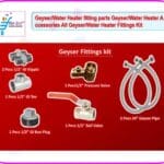 Geyser/Water Heater fitting parts Geyser/Water Heater Accessories All Geyser/Water Heater Fittings Kit
